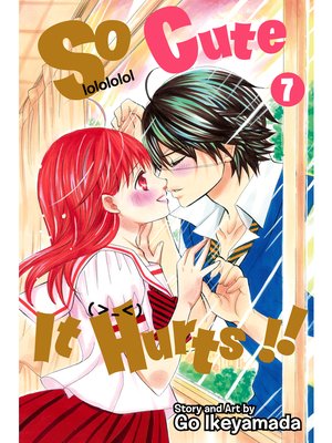 cover image of So Cute It Hurts!!, Volume 7